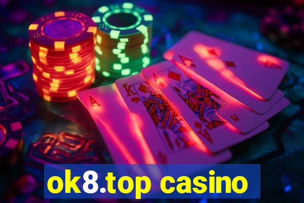 ok8.top casino